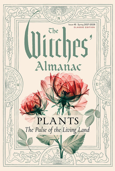 2027 The Witches' Almanac - Plants: The Pulse of the Living Land