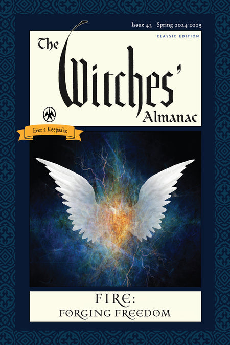 2024 The Witches' Almanac - Fire: Forging Freedom