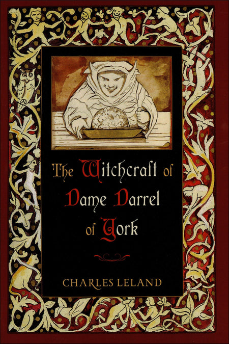 The Witchcraft of Dame Darrel of York